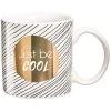 Draeger Paris Bols, Tasses Et Mugs Mug Cadeau Just Be Cool -Bols, tasses et mugs Soldes Magasin mug cadeau just be cool